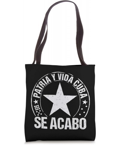 Patria Y Vida Cuba Cuban Freedom Movement Se Acabo Tote Bag $9.61 Totes