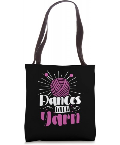 Dances with yarn - Crocheter Crochet Knitting Tote Bag $17.99 Totes