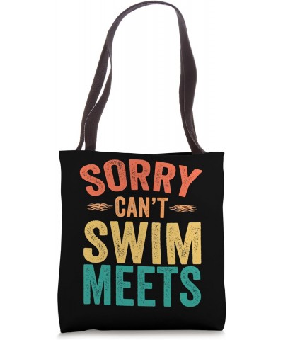 Sorry Can't Swim Meets, Funny Retro Swimming Swimmer Tote Bag $15.95 Totes