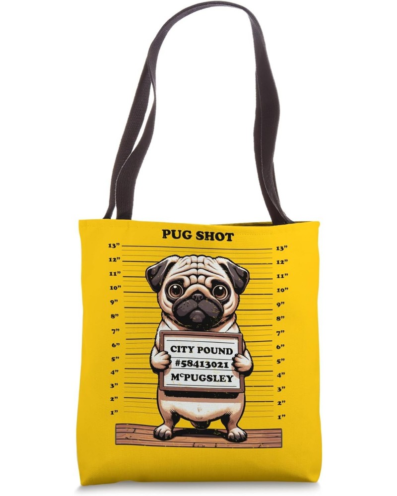 Pugshot Bad Cute Pug Doggo Mugshot Funny Probably Guilty Tote Bag $13.19 Totes