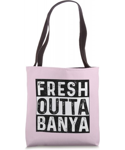 Fresh Outta Banya Funny Russian Sauna Banya Steam Room Tote Bag $11.75 Totes