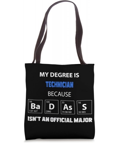 TECHNICIAN funny quote badass on my resume Tote Bag $10.73 Totes