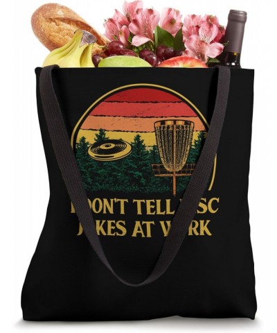 Dont Tell Disc Jokes at Work Disc Golf Coworker Golfer Tote Bag $9.20 Totes