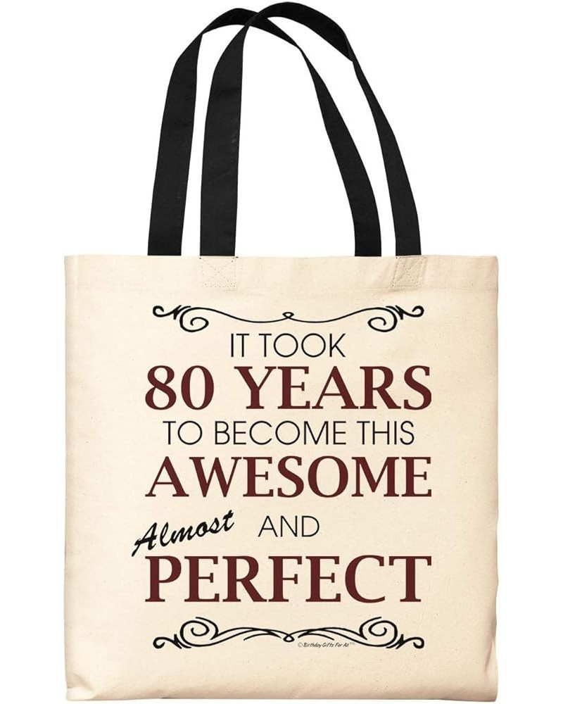 80th Birthday Gifts It Took 80 Years to Become Birthday Tote Bag 80th Bday Gift Canvas Tote Bag Black $10.56 Totes