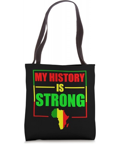 My History Is Strong - Black History Month 2023 Tote Bag $12.50 Totes