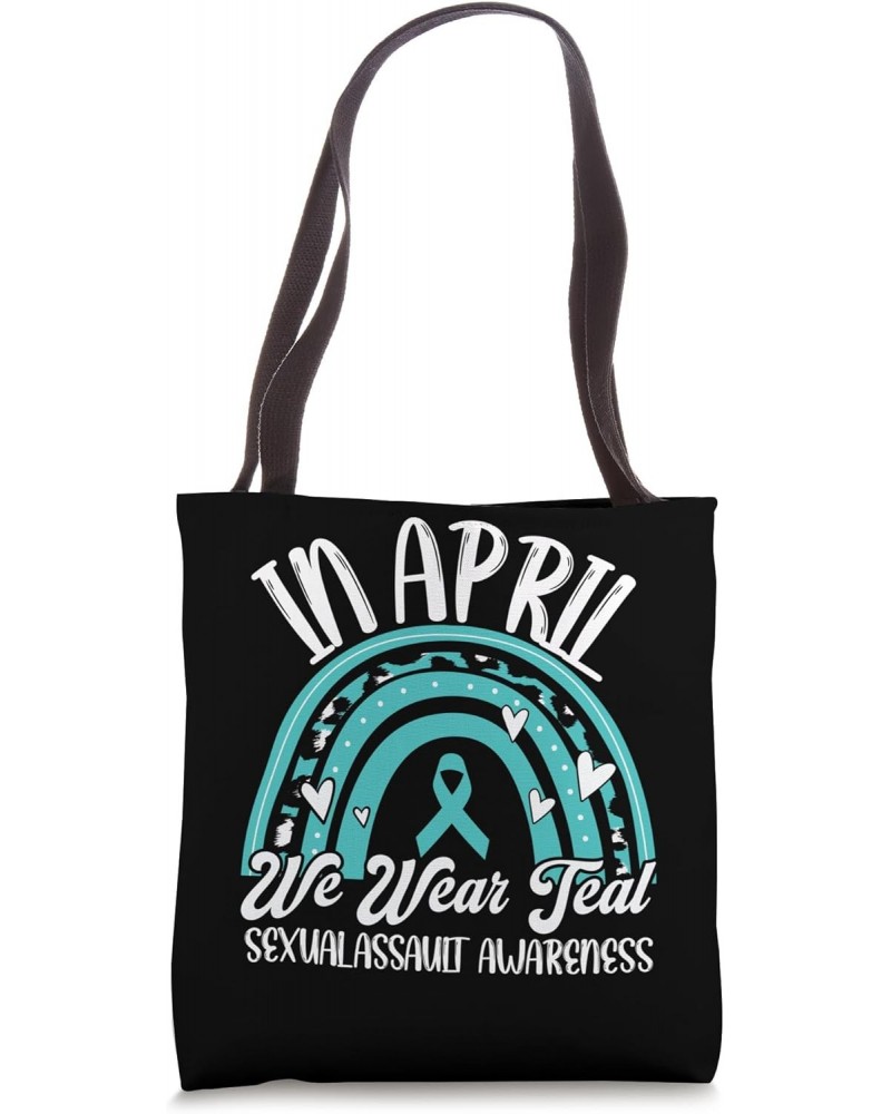 In April I wear Teal Shirts Sexual Assault Awareness Month Tote Bag $12.47 Totes