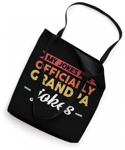 My jokes are officially grandpa granddaughter Tote Bag $15.67 Totes