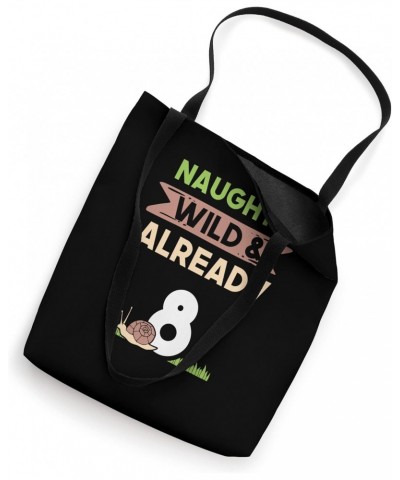 Naughty Wild & Already 8 Birthday Snail Tote Bag $12.90 Totes