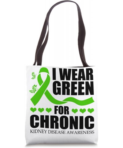 I Wear Green For Chronic Kidney Disease Transplant Survivor Tote Bag $11.00 Totes