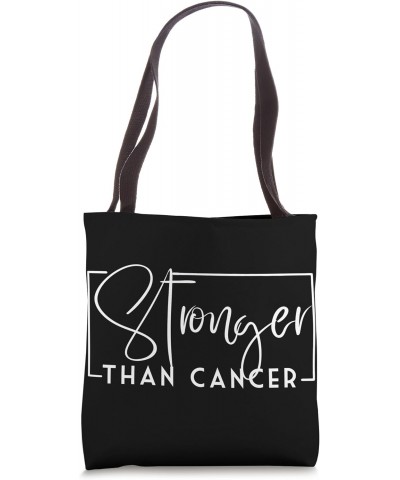 Cancer Remission Gift for Women Stronger than Cancer Kate Tote Bag $12.46 Totes