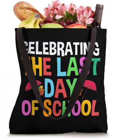 Celebrate the last day of school Teacher Off Duty Tote Bag $15.11 Totes