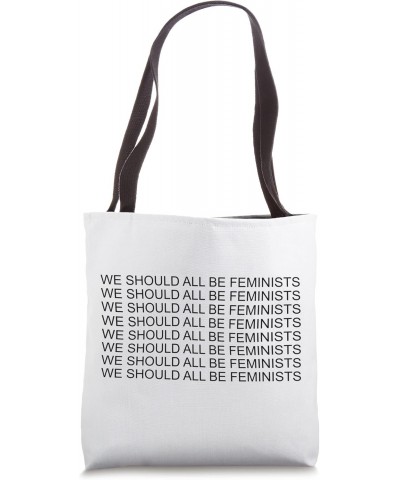 We Should All Be Feminists Womens Rights March Feminist Tote Bag $14.40 Totes