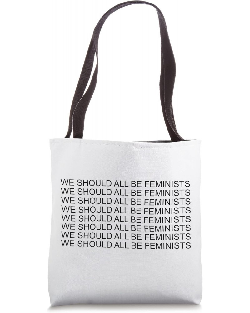 We Should All Be Feminists Womens Rights March Feminist Tote Bag $14.40 Totes