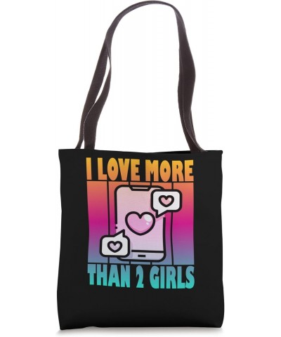 I Love More Than 2 Girls - Cute Polyamory Tote Bag $15.44 Totes