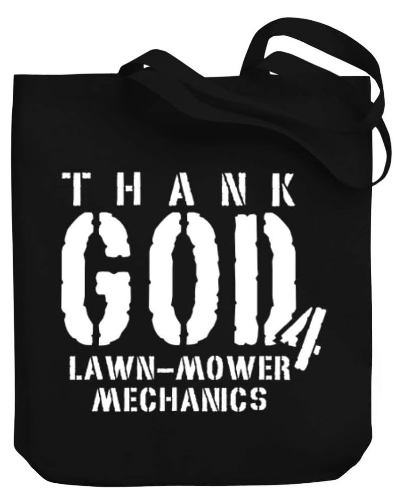 Thank god for Lawn Mower Mechanics Canvas Tote Bag 10.5" x 16" x 4 $19.20 Totes