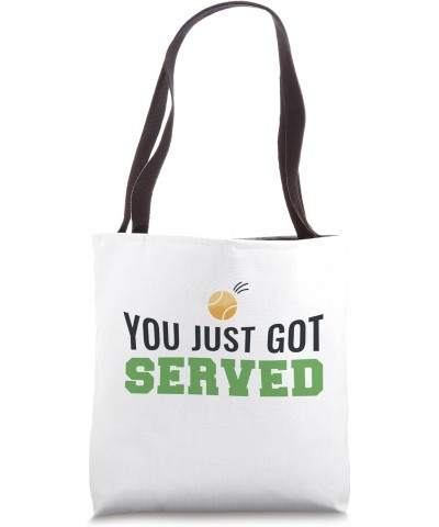 Funny Tennis Saying for Serve for Tennis Players Tote Bag $9.78 Totes