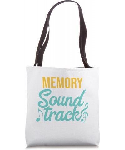 Each Memory Has A Sound Track Music Notes Tote Bag $14.76 Totes