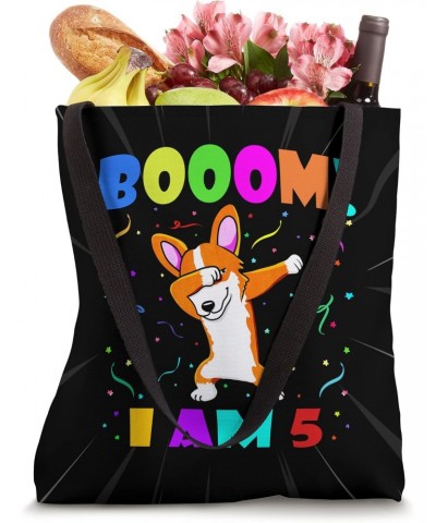 Dabbing Corgi - Booom! I Am 5 Boys Girls 5th Birthday Outfit Tote Bag $14.43 Totes