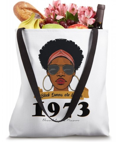 Black Queens Born in 1973 turn 51 and Look Fabulous Tote Bag $16.01 Totes