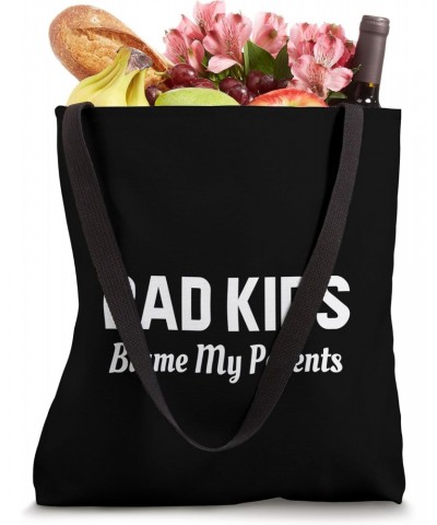 Bad Kids blame my parents - Funny Tote Bag $13.70 Totes