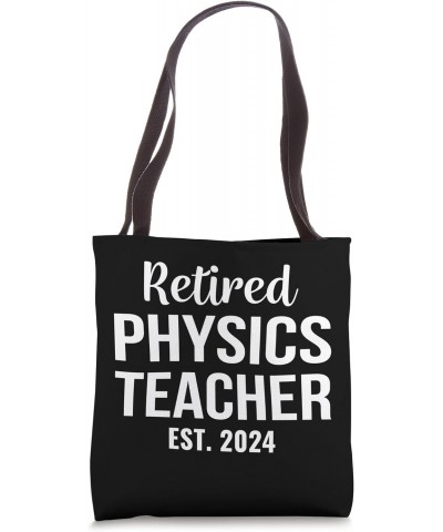 Retired Physics Teacher Funny Retirement Tote Bag $11.23 Totes