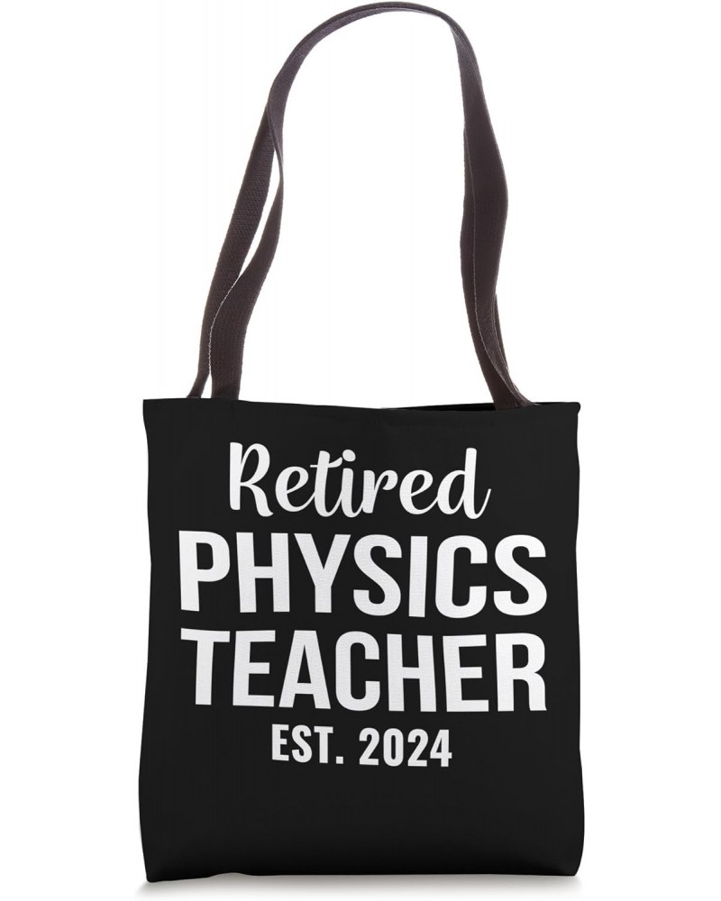 Retired Physics Teacher Funny Retirement Tote Bag $11.23 Totes