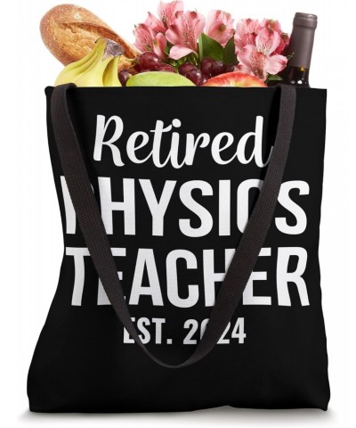 Retired Physics Teacher Funny Retirement Tote Bag $11.23 Totes