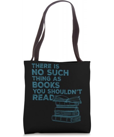 Reader Banned Books No Thing As Books You Shouldn't Read Tote Bag $14.83 Totes