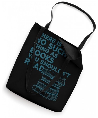 Reader Banned Books No Thing As Books You Shouldn't Read Tote Bag $14.83 Totes