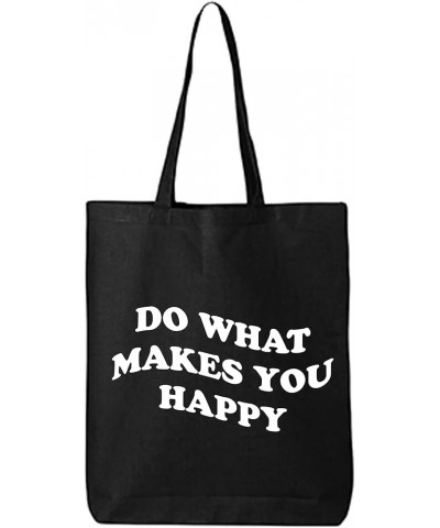 Do What Makes You Happy Cotton Canvas Tote Bag Black $10.70 Totes