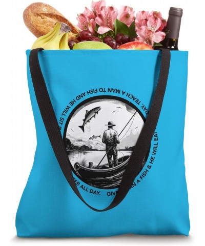 Funny Dad Joke Fisherman Give A Man A Fish Fishing pole boat Tote Bag $14.00 Totes