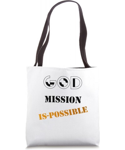 God Mission Is Possible Inspirational Christian Gifts Tote Bag $14.39 Totes