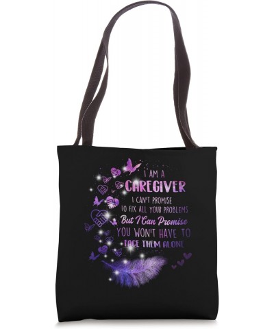 I Am a Caregiver I Can't Promise - Caregiver Tote Bag $12.16 Totes