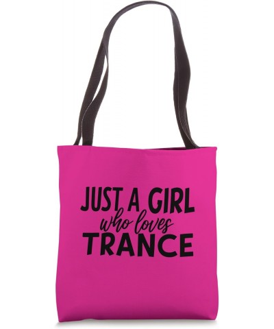 Just A Girl Who Loves Trance Music - Deep House Music Tote Bag $13.49 Totes