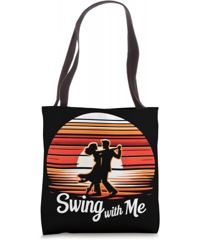 West Coast Swing Dance - Swing With Me WCS West Coast Swing Tote Bag $15.92 Totes