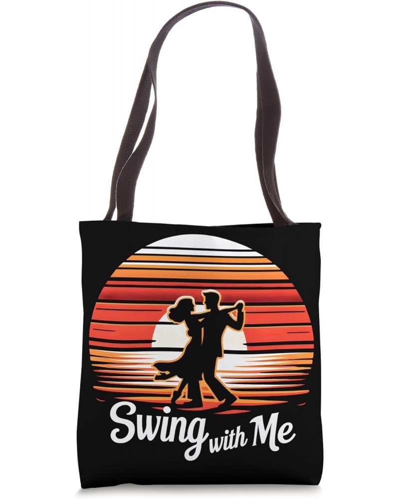 West Coast Swing Dance - Swing With Me WCS West Coast Swing Tote Bag $15.92 Totes