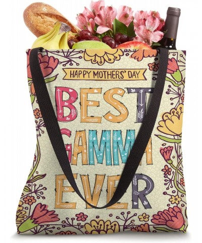 Best Gamma Ever Great gift for Grandma Nana Mother's day Tote Bag $13.43 Totes